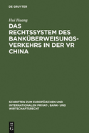 Das Rechtssystem des Bankberweisungsverkehrs in der VR China