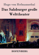 Das Salzburger groe Welttheater