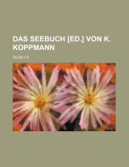 Das Seebuch [Ed.] Von K. Koppmann