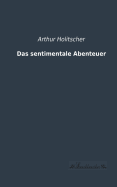 Das Sentimentale Abenteuer