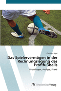 Das Spielervermgen in der Rechnungslegung des Profifu?balls