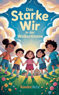 Das starke WIR in der Wolkenklasse
