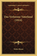 Das Verlorene Vaterland (1914)