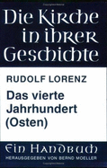 Das Vierte Jahrhundert (Der Osten)