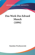 Das Werk Des Edvard Munch (1894)