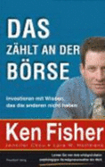 Das ZHlt an Der BRse: Investieren Mit Wissen, Das Die Anderen Nicht Haben (Hardback)