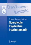 Das Zweite - Kompakt: Neurologie, Psychiatrie, Psychosomatik