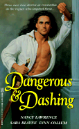 Dashing and Dangerous - Lawrence, Nancy, and Blayne, Sara, and Collum, Lynn