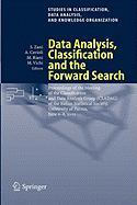 Data Analysis, Classification and the Forward Search: Proceedings of the Meeting of the Classification and Data Analysis Group (Cladag) of the Italian Statistical Society, University of Parma, June 6-8, 2005