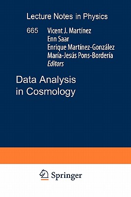 Data Analysis in Cosmology - Martinez, Vicent J. (Editor), and Saar, Enn (Editor), and Gonzales, Enrique Martinez (Editor)