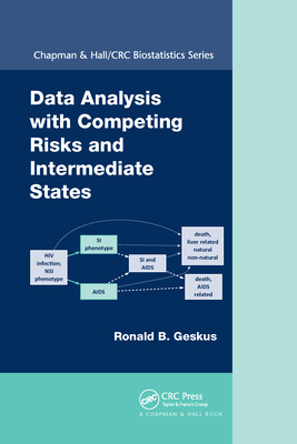 Data Analysis with Competing Risks and Intermediate States - Geskus, Ronald B.