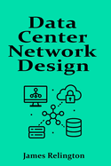Data Center Network Design and Security: Spine-Leaf, Redundancy and Perimeter Defense