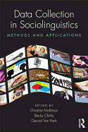 Data Collection in Sociolinguistics: Methods and Applications