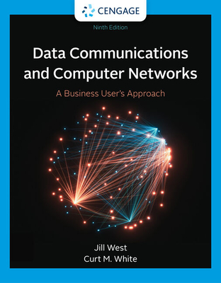 Data Communication and Computer Networks: A Business User's Approach - West, Jill