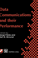 Data Communications and Their Performance: Proceedings of the Sixth Ifip Wg6.3 Conference on Performance of Computer Networks, Istanbul, Turkey, 1995