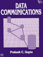 Data Communications - Gupta, Prakash C.