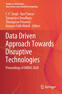 Data Driven Approach towards Disruptive Technologies: Proceedings of MIDAS 2020