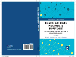 Data for Continuous Programmatic Improvement: Steps Colleges of Education Must Take to Become a Data Culture