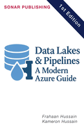 Data Lakes & Pipelines: A Modern Azure Guide