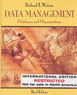 Data Management: Databases and Organizations - Watson, Richard T.