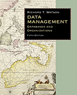 Data Management: Databases & Organizations