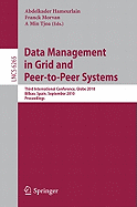 Data Management in Grid and Peer-To-Peer Systems: Third International Conference, Globe 2010, Bilbao, Spain, September 1-2, 2010, Proceedings