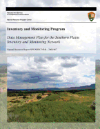 Data Management Plan for the Southern Plains Inventory and Monitoring Network - National Park Service, and Sosinski, Heidi