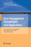 Data Management Technologies and Applications: 7th International Conference, Data 2018, Porto, Portugal, July 26-28, 2018, Revised Selected Papers