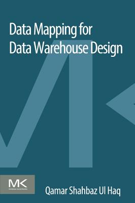 Data Mapping for Data Warehouse Design - Shahbaz, Qamar