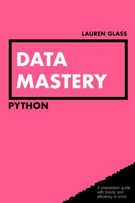 Data Mastery - Python - Glass, Lauren