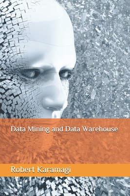 Data Mining and Data Warehouse - Karamagi, Robert Method