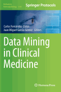 Data Mining in Clinical Medicine