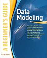 Data Modeling, a Beginner's Guide