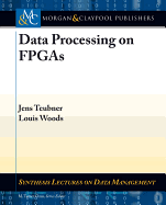 Data Processing on FPGAs