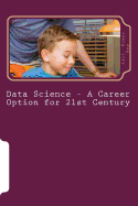 Data Science - A Career Option for 21st Century: Job Prospect in Data Science