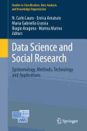 Data Science and Social Research: Epistemology, Methods, Technology and Applications