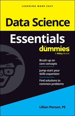 Data Science Essentials for Dummies - Pierson, Lillian