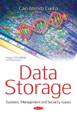 Data Storage: Systems, Management & Security Issues - Cunha, Caio Almeida (Editor)