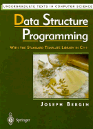 Data Structure Programming: With the Standard Template Library in C++