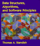 Data Structures, Algorithms, and Software Principles