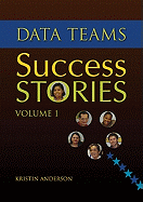 Data Teams Success Stories, Volume 1