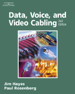 Data, Voice, and Video Cabling - Rosenberg, Paul, and Hayes, Jim