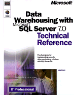 Data Warehousing with Microsoft SQL Server 7.0 Technical Reference
