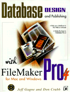 Database Design Publishing with Filemaker Pro 4 MAC and Windows: Web Database Pub with Filemaker Pro X - Don