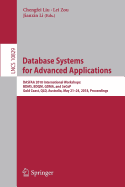 Database Systems for Advanced Applications: Dasfaa 2018 International Workshops: Bdms, Bdqm, Gdma, and Secop, Gold Coast, Qld, Australia, May 21-24, 2018, Proceedings