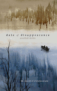 Date of Disappearance: Assorted Stories