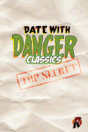 Date with Danger Classics