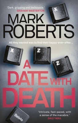 Date With Death - Roberts, Mark