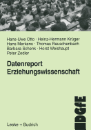 Datenreport Erziehungswissenschaft: Befunde Und Materialien Zur Lage Und Entwicklung Des Faches in Der Bundesrepublik