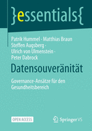 Datensouvernitt: Governance-Anstze Fr Den Gesundheitsbereich